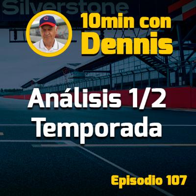 10min con Dennis: Análisis Mitad de Temporada 10min con Dennis: Análisis Mitad de Temporada