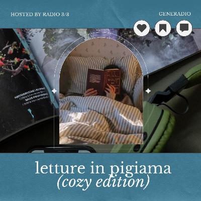 Ep. 6 | letture in pigiama (cozy edition) Ep. 6 | letture in pigiama (cozy edition)
