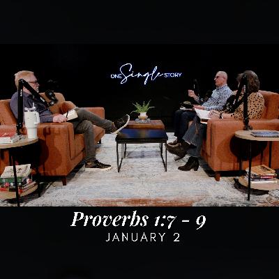 Beginning of Wisdom - Proverbs 1:7-9 | January 2, 2026