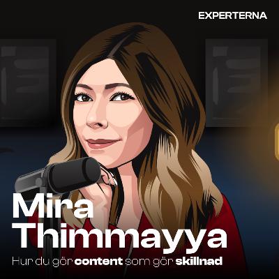 #19 Content som gör skillnad med Mira Thimmayya