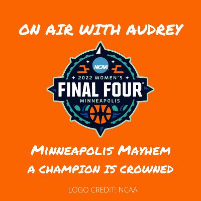 MINNEAPOLIS MAYHEM: A CHAMPION IS CROWNED MINNEAPOLIS MAYHEM: A CHAMPION IS CROWNED