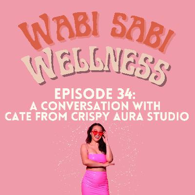 Episode 34 | A Conversation with Cate from Crispy Aura Studio