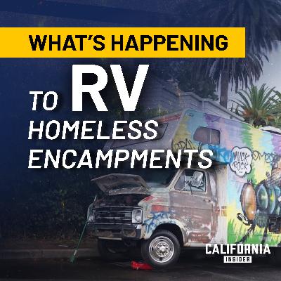 Why Are California RV Encampments So Hard to Remove? | Barry Coe