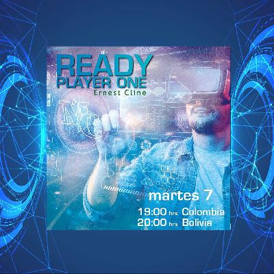 Ready Player One - Sexto ciclo Ready Player One - Sexto ciclo