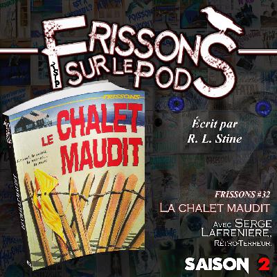 2x16 Le chalet maudit 2x16 Le chalet maudit