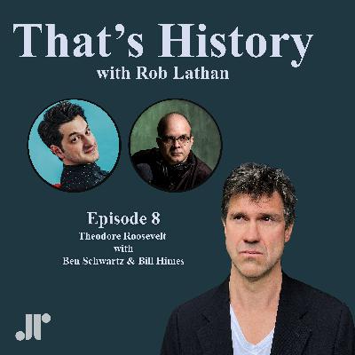 Ben Schwartz Discusses Teddy Roosevelt with Bill Himes (Will Hines) Ben Schwartz Discusses Teddy Roosevelt with Bill Himes (Will Hines)