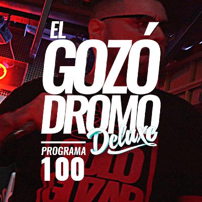 El Gozódromo 100 - La Pachanga