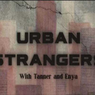 UrbanStrangers Episode 2
