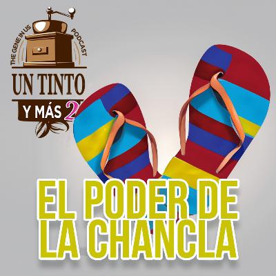 EL PODER DE LA CHANCLA