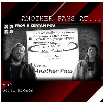 Another Pass at Another Pass at Jay and Silent Bob Strike Back Another Pass at Another Pass at Jay and Silent Bob Strike Back