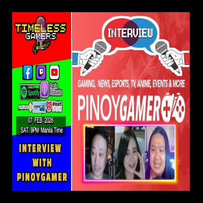 INTERVIEW with PINOYGAMER - Timeless Gamers Show episode 169