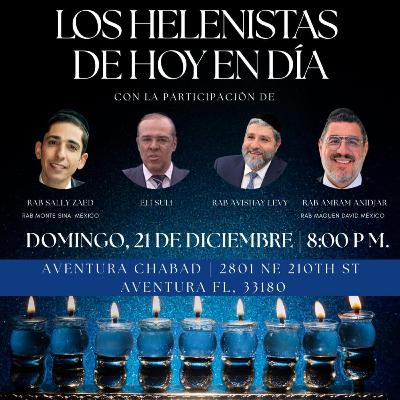 RABS SALLY ZAED Y AMRAM ANIDJAR- LOS HELENISTAS DE HOY EN DIA- EN MIAMI