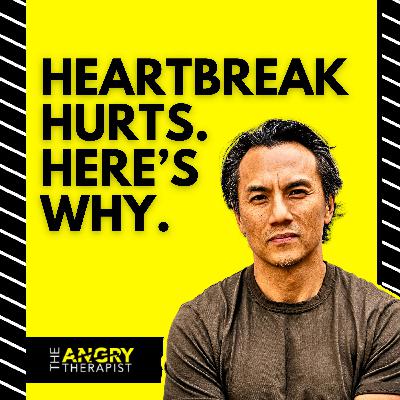 Sh*t You Wouldn’t Ask Your Therapist | Heartbreak Hurts Here's Why