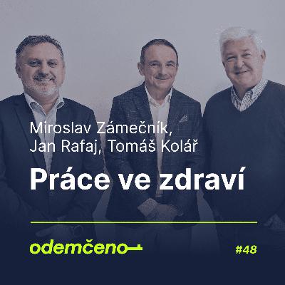 Odemčeno #48 - Práce ve zdraví