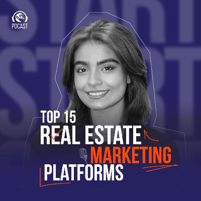 Top 15 Real Estate Marketing Platforms