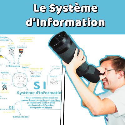 Qu'est-ce qu'un système d'information ?