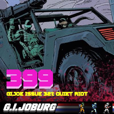 Episode 399: Gi Joe Issue 321 Quiet Riot