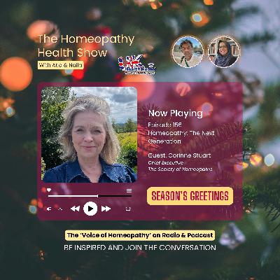 EP156: Homeopathy - The Next Generation