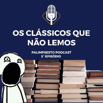 Os clássicos que não lemos