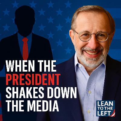 When the President Shakes Down the Media