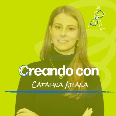 Ep. 185. La dicotomía de emprender o crear dentro de una empresa: el viaje creador de Catalina Arana, CMO de Savvy y Fractional CMO