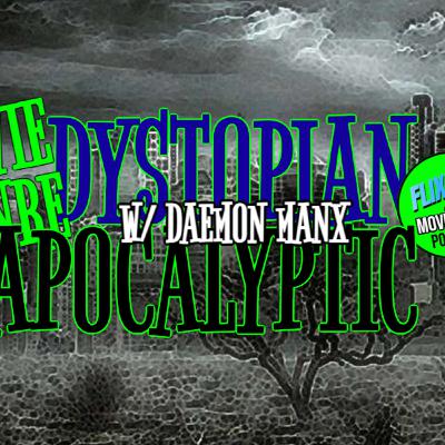 FlixPop Radio Movie Club Podcast Episode 2 Dystopian Movie Genre Daemon Manx Guest