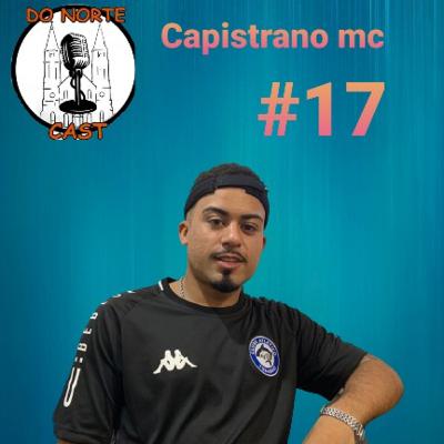 Do Norte Cast - #17 - Capistrano (mc)
