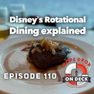 RDOD 110: Disney Cruise Rotational Dining Explained: Everything You Need to Know