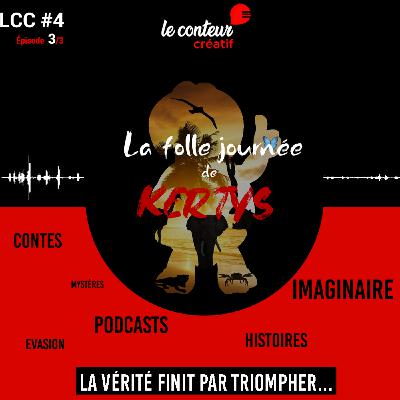 La folle journée de Kertys  | Episode 3/3