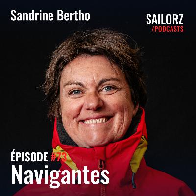 #74 Sandrine Bertho, la déterminée