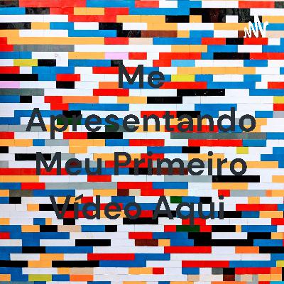 Me Apresentando Meu Primeiro Vídeo Aqui 😍👋 (Trailer)