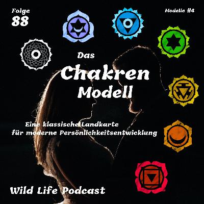 Folge 88 – Das Chakren-Modell (Modelle #4) – Eine klassische Landkarte für moderne Persönlichkeitsentwicklung