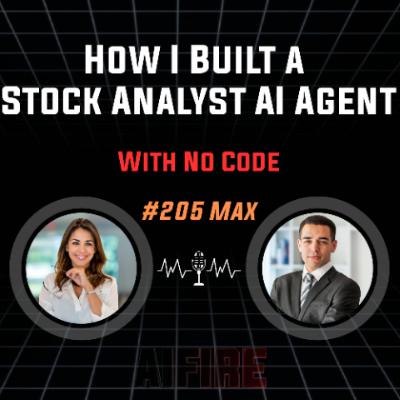 #205 Max: How I Built a Stock Analyst AI Agent With No Code (Complete n8n Tutorial) #205 Max: How I Built a Stock Analyst AI Agent With No Code (Complete n8n Tutorial)