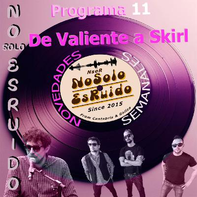 Programa 11, Novedades Semanales Programa 11, Novedades Semanales