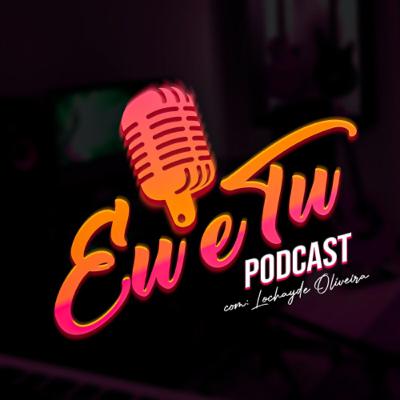 Eu&Tu Podcast (Trailer)