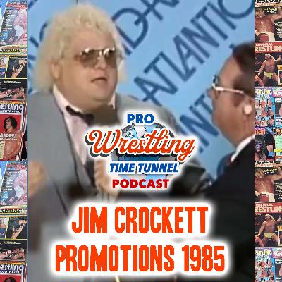 Episode 48:The 1985 Territory Review, Jim Crockett Promotions Episode 48:The 1985 Territory Review, Jim Crockett Promotions