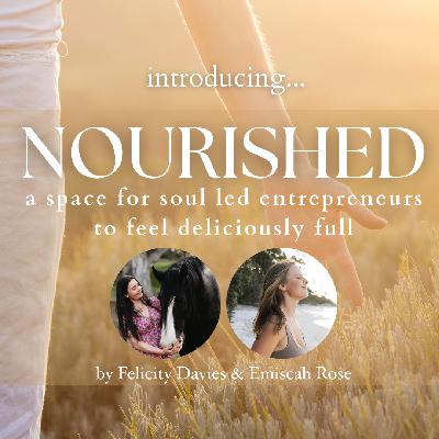 S2 | 27. Inside Nourished: Soul Led Business Reflections