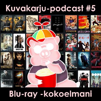 Kuvakarju-podcast #5: Blu-ray -kokoelmani esittely