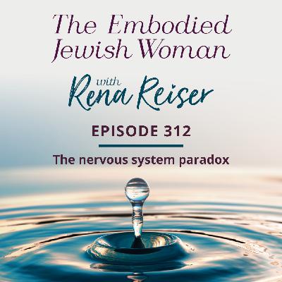 312 - The nervous system paradox