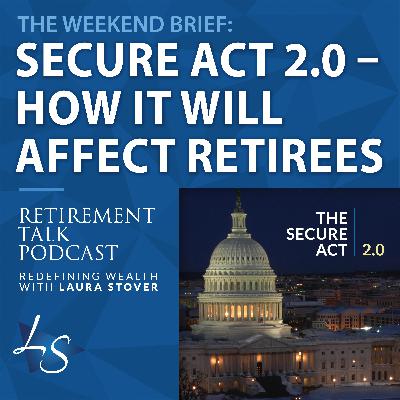 SECURE Act 2.0 – How It Will Affect Retirees