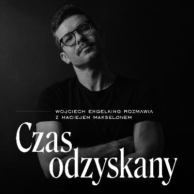 Język. Gość: Maciej Makselon Język. Gość: Maciej Makselon