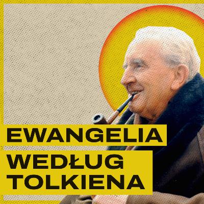 Wiara Tolkiena. Przełomowa książka o autorze Władcy Pierścieni