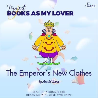 [SWorld VietNam] The Emperor’s New Clothes - by Sworld Teams