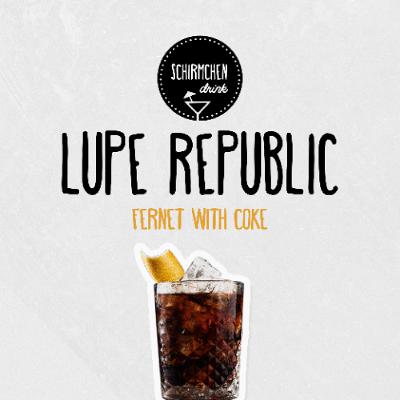Fernet With Coke | Lupe Republic Fernet With Coke | Lupe Republic