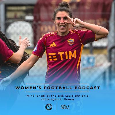 Ep.316: Wins for all at the top, Lazio put on a show against Genoa