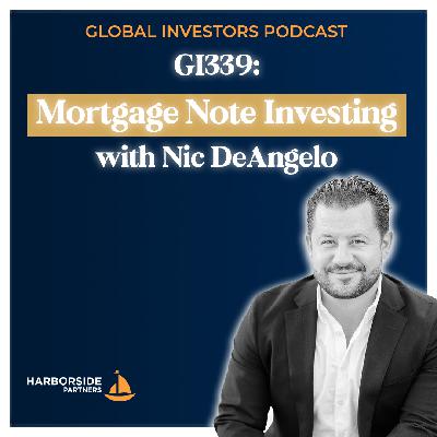 GI339: Mortgage Note Investing with Nic DeAngelo