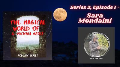Series 5, Episode 1 - Sara Mondaini