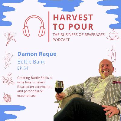 Creating Bottle Bank: a wine lover’s haven focused on connection and personalized experiences with co-founder Damon Raque Creating Bottle Bank: a wine lover’s haven focused on connection and personalized experiences with co-founder Damon Raque