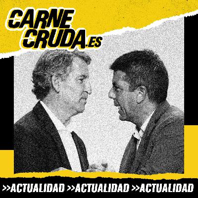 Mazón: dimisión en diferido, simulacro de perdón (A DIESTRA Y SINIESTRA - CARNE CRUDA #1571)