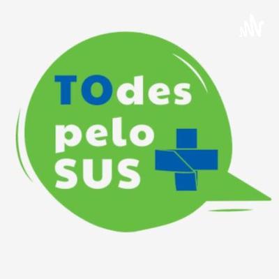 Conheça o TOdes pelo SUS